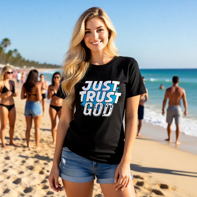 Camiseta Triblenda JUST TRUST GOD Bold Statement (Subido por el creador)