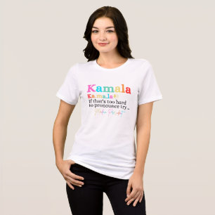 Camiseta Triblenda Kamala si es muy difícil de predecir, juzgue a la