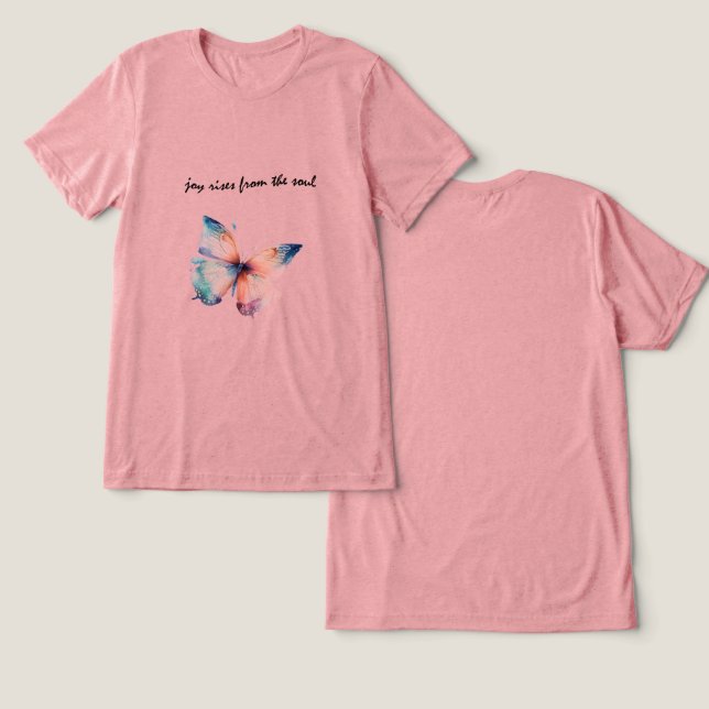 Camiseta Triblenda La Alegría Rosa de Rubor surge del alma (Diseño Anverso y Reverso)