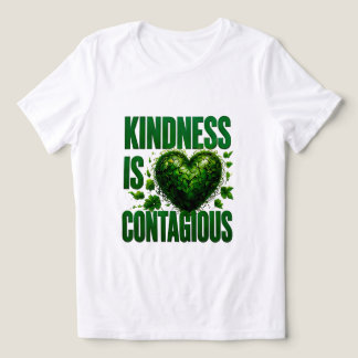 Camiseta Triblenda 💚 La amabilidad es contagiosa inspiración positiv