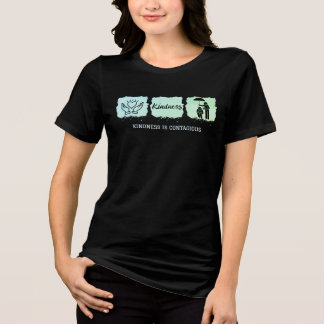 Camiseta Triblenda La bondad es contagiosa