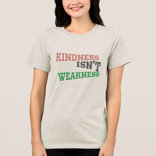 Camiseta Triblenda La bondad es el poder (Anverso)
