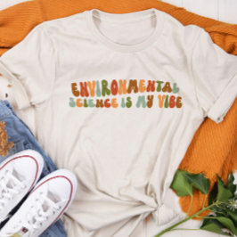 Camiseta Triblenda La ciencia ambiental Groovy retro es mi opinión