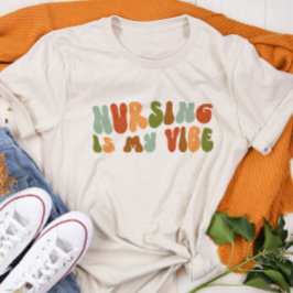 Camiseta Triblenda La Enfermería Groovy Es Mi Vibe, Salud, Enfermera