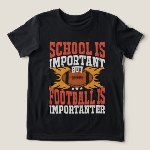 Camiseta Triblenda La escuela es importante, divertido fútbol america