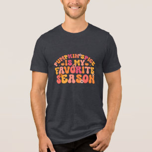 Camiseta Triblenda La especia de calabaza es mi temporada favorita