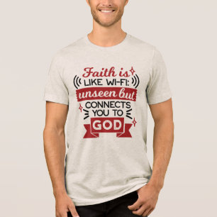 Camiseta Triblenda La fe es como el Wi-Fi: invisible pero te conecta 