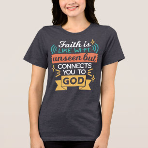 Camiseta Triblenda La fe es como WiFi Arte divertido de citas cristia