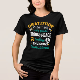 Camiseta Triblenda La gratitud trae paz hoy – Fe positiva