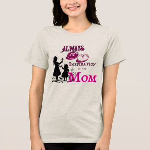 Camiseta Triblenda La inspiración de mamá 