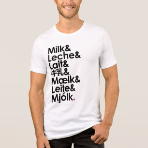 Camiseta Triblenda La leche es nuestro idioma del amor (Blanco)