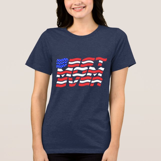 Camiseta Triblenda La mejor mamá de la bandera de EEUU (Anverso)