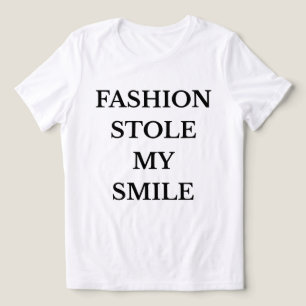 Camiseta Triblenda La moda me robó la sonrisa
