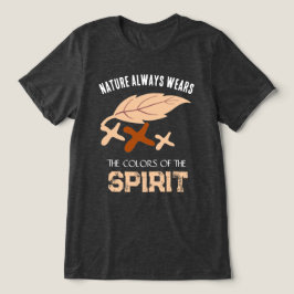 Camiseta Triblenda "La naturaleza siempre viste" hoja