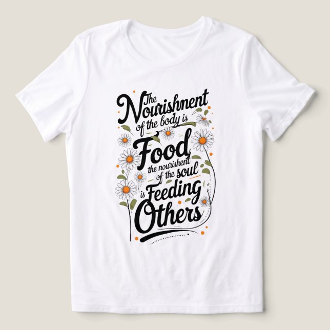 Camiseta Triblenda La nutrición del alma - Inspirar amabilidad (Diseño delantero )