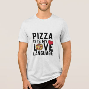 Camiseta Triblenda La pizza es mi lengua de amor