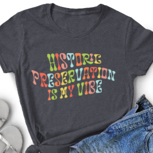 Camiseta Triblenda La preservación histórica es mi opinión, conservac