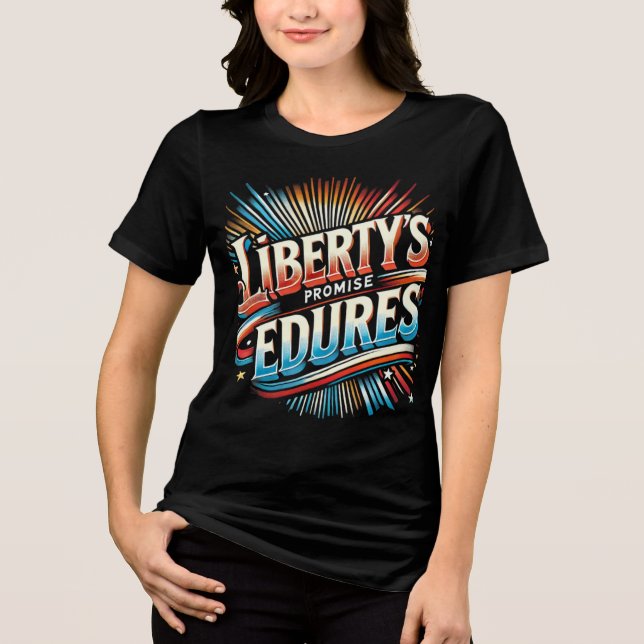 Camiseta Triblenda La promesa de la libertad perdura (Anverso)