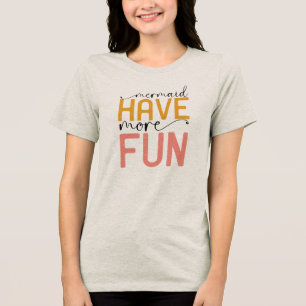 Camiseta Triblenda La Sirena Se Divierte Más