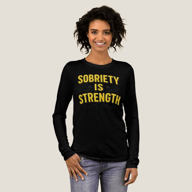 Camiseta Triblenda La Sobriedad Es Una Fuerte Recuperación Motivacion (Anverso Completo)