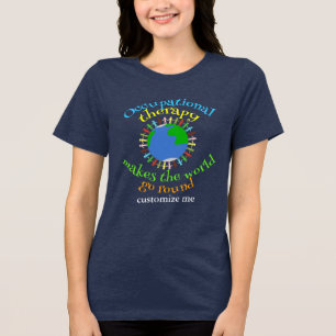 Camiseta Triblenda La Terapia Ocupacional Hace Girar el Mundo