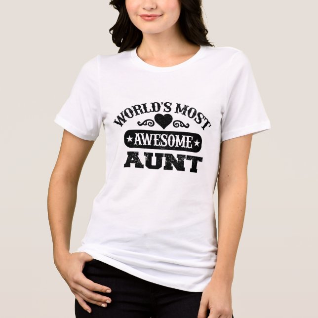 Camiseta Triblenda La tía más impresionante del mundo (Anverso)