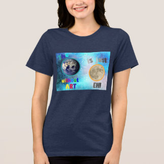 Camiseta Triblenda La Tierra sin Arte,