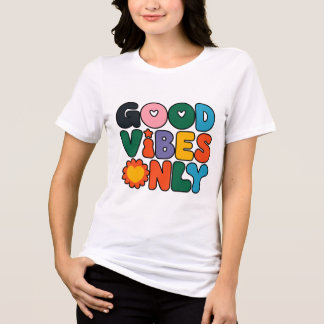 Camiseta Triblenda La tipografía de las buenas vibraciones sólo es de