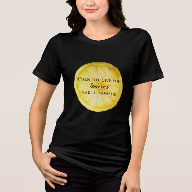 Camiseta Triblenda La Vida Blanca Te Da Una Cita De Lemons (Anverso)