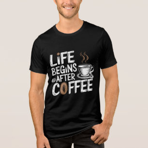 Camiseta Triblenda La vida comienza después del café - Amantes divert