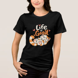 Camiseta Triblenda La vida es buena