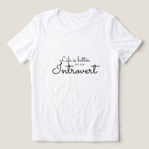 Camiseta Triblenda La vida es mejor como un introvertido
