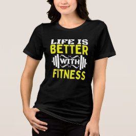 Camiseta Triblenda la vida es mejor con el fitness