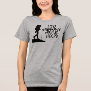 Camiseta Triblenda La Vida Sucede Senderismo Ayuda, Divertido Senderi