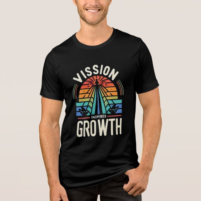 Camiseta Triblenda La visión inspira crecimiento (Anverso)