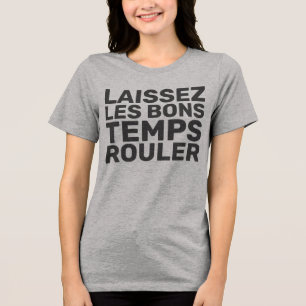 Camiseta Triblenda Laissez Les Bons Temps Rouler
