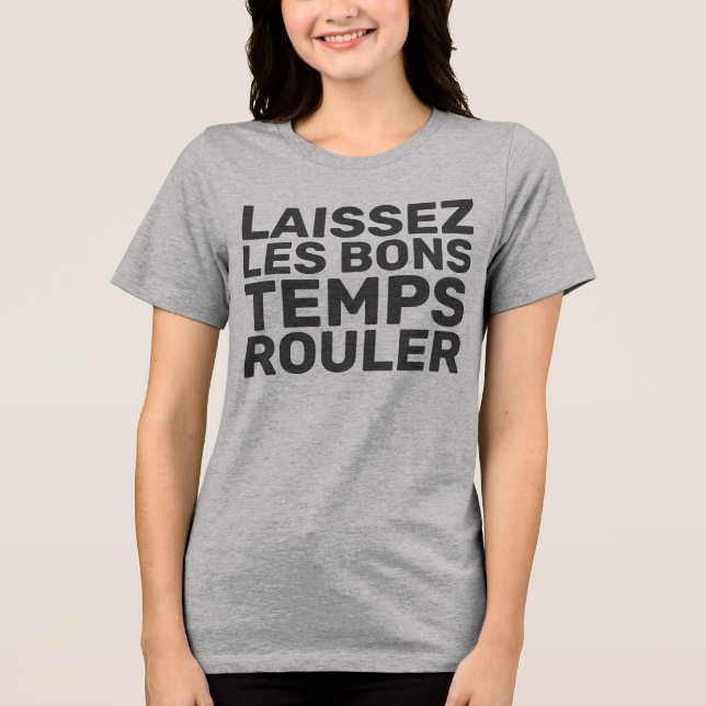 Camiseta Triblenda Laissez Les Bons Temps Rouler (Anverso)