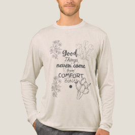 Camiseta Triblenda Las cosas buenas nunca vienen de las zonas de conf