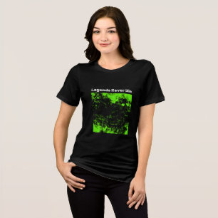 Camiseta Triblenda Las leyendas nunca mueren – Diseño audaz de ropa u