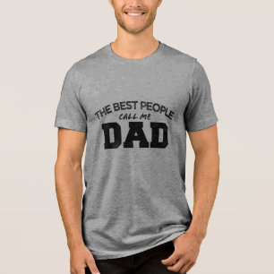 Camiseta Triblenda LAS MEJORES PERSONAS ME LLAMAN PAPÁ cumpleaños día