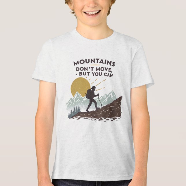 Camiseta Triblenda Las montañas no se mueven, pero se puede (Anverso)