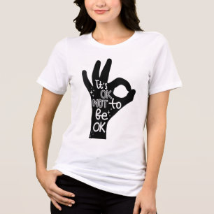 Camiseta Triblenda Las Mujeres Está Bien No Estar Bien Previsto Suici