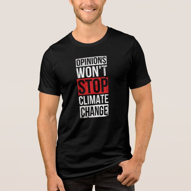 Camiseta Triblenda Las opiniones no detendrán la conciencia sobre el  (Anverso)