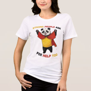 CAMISETA TRIBLENDA LAS PERSONAS FUERTES TAMBIÉN PIDEN AYUDA