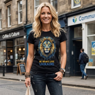 Camiseta Triblenda León “Sé valiente como Ucrania.”