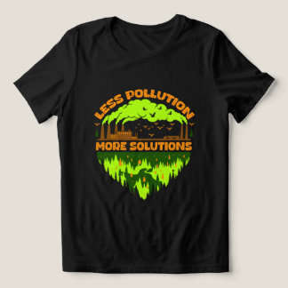 Camiseta Triblenda Less Pollution More Solutions Earth Day T-Shirt