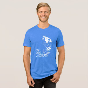 Camiseta Triblenda ¡Levántate, Vuelve, Conquista!