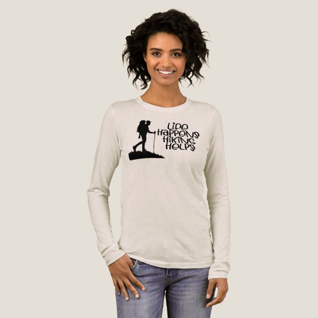 Camiseta Triblenda Life Happens Hiking Helps, Funny Hiking (Anverso Completo)