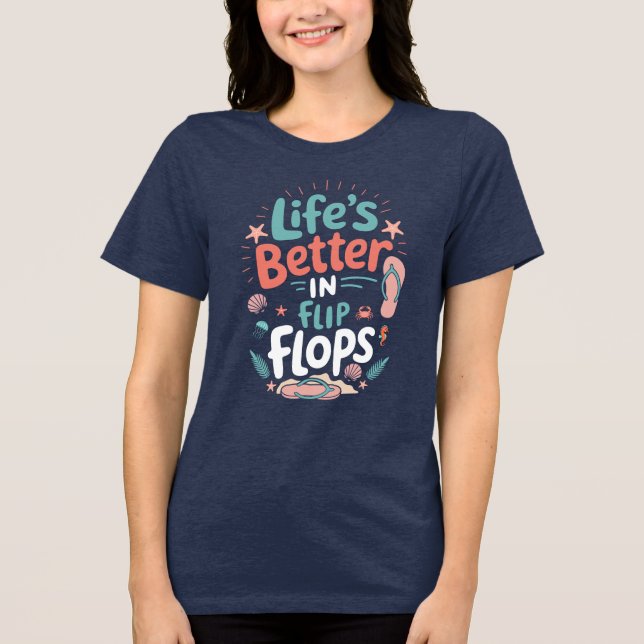 Camiseta Triblenda Life is Better in Flip-Flops – Fun Tropical Beach (Anverso)