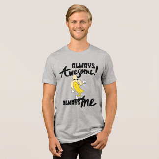 Camiseta Triblenda Lindo Cartoon Chic Siempre Impresionante Siempre Y